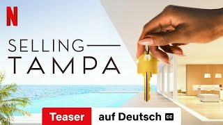 Selling Tampa Staffel 1 Teaser mit Untertitel  Trailer auf Deutsch  Netflix [upl. by Rogers906]