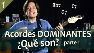 Dominantes 1 ¿Qué son los Acordes Dominantes  Tutorial 106 [upl. by Idnyc71]