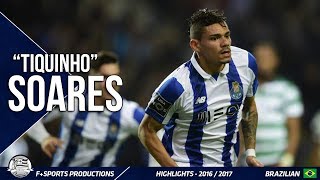 Tiquinho Soares  Highlights 20162017  FC Porto  Vitória SC [upl. by Alathia]