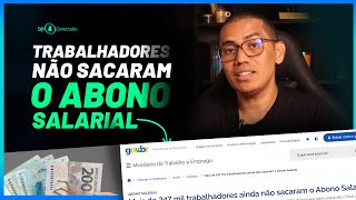 Mais de 247 mil trabalhadores ainda não sacaram o Abono Salarial 2024 [upl. by Ailama]