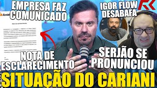 🔴COMUNICADO OFICIAL DA EMPRESA DO CARIANI SERJÃO SE PRONUNCIA E RENATO RECEBE APOIO NAS REDES [upl. by Adnovad]