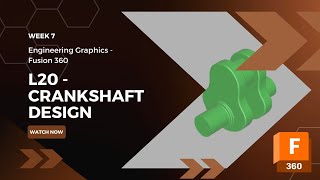 Fusion 360  Crankshaft Design [upl. by Ranique]