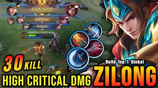 30 Kills  SAVAGE Zilong High Critical Damage ONE SHOT DELETE  Build Top 1 Global Zilong  MLBB [upl. by Notreve]