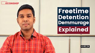 Episode 13  Freetime Detention and Demurrage Explained [upl. by Whittaker691]