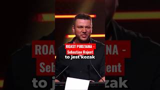 ROAST PUDZIANA  Sebastian Rejent [upl. by Bozuwa]