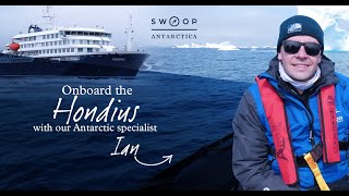 Onboard the Hondius  Two Weeks in Antarctica with Swoop [upl. by Wendeline]