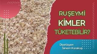 RUŞEYMİ KİMLER TÜKETEBİLİR Diyetisyen Sinem Karakuş [upl. by Nnyleimaj]