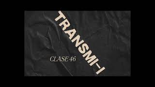 Clase 46 TransmiI [upl. by Llehcor]