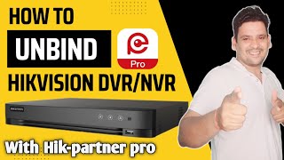 How to unbind Hikvision DVRNVR with HikPartner Pro in 2024 [upl. by Balduin]