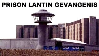 GEVANGENIS VAN LANTIN  BUITEN DE MUREN GEFILMD Prison Lantin in Liege Belgium 3D [upl. by Robbin]