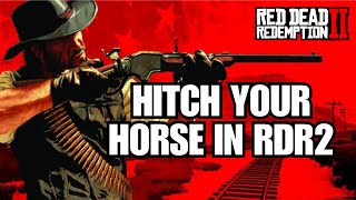 How to Hitch Your Horse in Red Dead Redemption 2 [upl. by Namron]