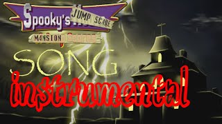 Spookys Jumpscare Mansion song instrumental [upl. by Lumbye11]