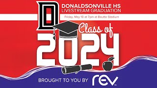 DONALDSONVILLE HIGH SCHOOL • GRADUATION 2024 [upl. by Birchard]