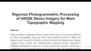 Rigorous Photogrammetric Processing of HiRISE Stereo Imagery for Mars Topographic Mapping [upl. by Arateehc370]