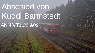 Abschied von Kuddl Barmstedt  AKN VT308 amp309 [upl. by Schwing]