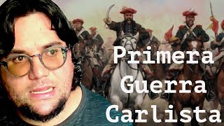 ¿Por qué la primera GUERRA CARLISTA fue tan dura Conociendo sus causas [upl. by Kolivas173]