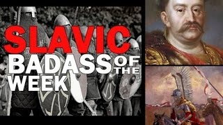 Polish Winged Hussars amp Jan III Sobieski SLAVIC BADASS OF THE WEEK Ep 2 [upl. by Judus]