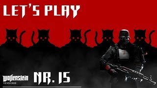 Lets Play Wolfenstein The New Order 15  Deaktivierung des Sicherheitssystems BlindDeutschHD [upl. by Ley]