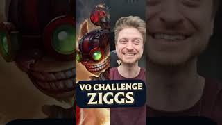 Ziggs VO  Sounding like a 90s wrestler [upl. by Nevur]