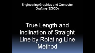 True length and inclination of straight line by rotating line method  rotating line method [upl. by Balfour506]