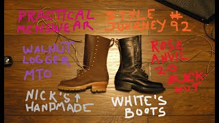 Practical Menswear Style Journey 92 Nicks Handmade Logger MTO vs Whites Boots Rose Anvil 20 [upl. by Aihtela263]