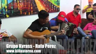 Festival Celestial  Grupo Kvrass quot Rafa Perezquot Festival Vallenato 2013  Killa Stereo HD [upl. by Eehtomit582]