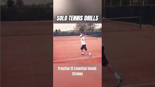 Solo Tennis Drills Practice 10 Essential Strokes solotennis tennispractice [upl. by Leban]