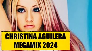 Christina Aguilera Megamix 2024 The Best Of Xina Anniversary of 25 Years of Career [upl. by Malan923]