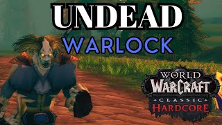 World of Warcraft Classic Hardcore  Undead Warlock  Two Dayer [upl. by Nilek]