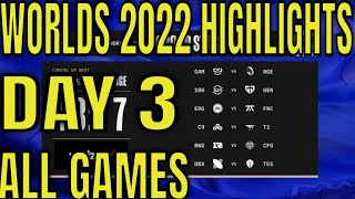 Worlds 2022 Day 3 Highlights ALL GAMES  LoL World Championship 2022 Day 3 [upl. by O'Reilly]