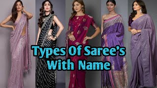 24 Different types of Sarees In india amp their Name  Fashinable amp Traditinal Sarees [upl. by Nachison]