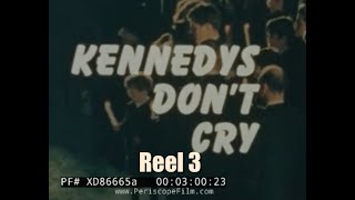 quot KENNEDYS DONT CRY quot 1975 KENNEDY FAMILY DOCUMENTARY FILM JFK RFK JOE KENNEDY P3 XD86665c [upl. by Jadda669]