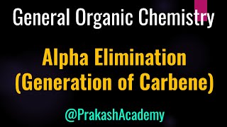 Alpha elimination generating carbene I Mechanism [upl. by Rajiv506]