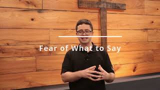 Hindrances to Evangelism Fear of What to Say part 2 of 3 [upl. by Georges]