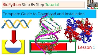 Biopython Course  Download and Installation  Lesson One [upl. by Lipps718]