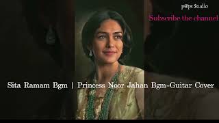 Sita Ramam Bgm  Princess Noor Jahan Bgm  Guitar cover [upl. by Rebmik381]