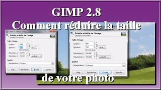 GIMP 28 comment réduire la taille de votre photo [upl. by Georgeta]