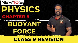 9TH  PHYSICS  CHAPTER 5  REVISION  BUOYANT FORCE  PRADEEP SIR [upl. by Spanos]