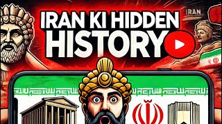 Iran ki Chokane Wali History  Ancient Persia se Modern Iran ka Safar in 5 Minutes [upl. by Airitak]