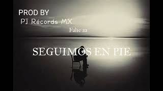 Falie AA Seguimos en pie PJ Récords MX audio oficial [upl. by Bonney]