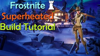 Frostnite 128 Superheated Build Tutorial  Fortnite StW [upl. by Yseult]