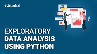 Exploratory Data Analysis EDA Using Python  Python Data Analysis  Python Training  Edureka [upl. by Nitsew]