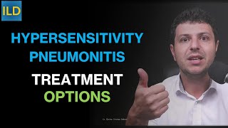 Treatment options for Hypersensitivity Pneumonitis [upl. by Lodmilla]