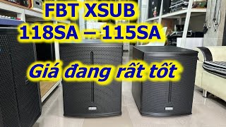 FBT Xsub 118SA  Xsub 115SA  Có hàng [upl. by Ieppet971]