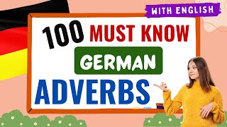 Learn 100 Most Used Adverbs in German  German for beginners  You Must Know 🚀 adverbs german [upl. by Eniarral]