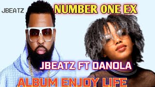 JBEATZ FT DANOLA 1 EX LYRICS CIDEO [upl. by Nolana]