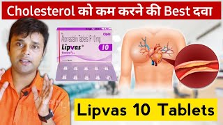 lipvas Tablet kis kaam aati hai  Atorvastatin 10 mg tablet uses in hindi  Lipid lowering medicine [upl. by Yedoc]