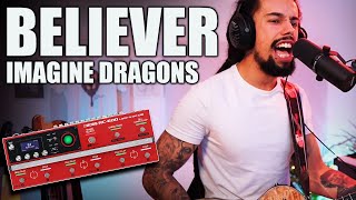 Believer  Imagine Dragons  Live Loop Station Cover BOSS RC600 [upl. by Ecreip]