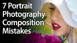 7 Portrait Photography Composition Mistakes [upl. by Enellij]