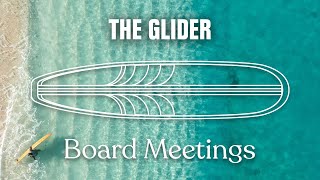 Everything You Need To Know About Glider Surfboards  Board Meetings [upl. by Elletsirhc]